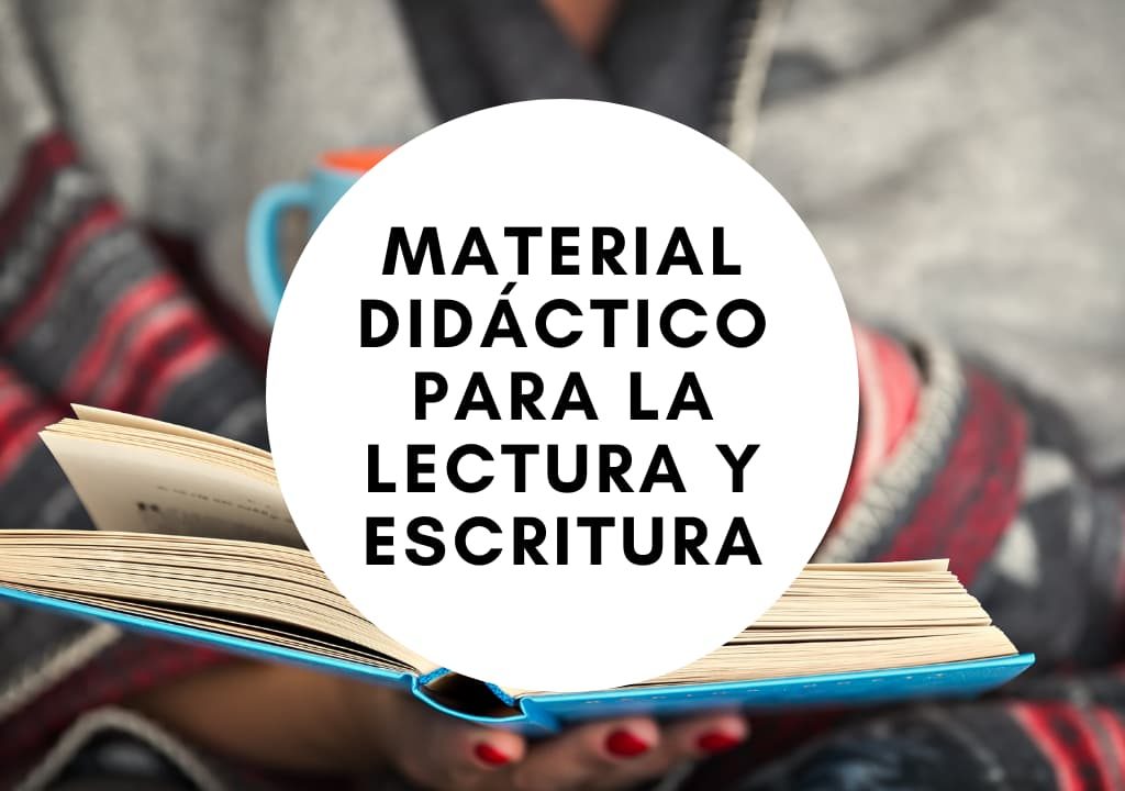 Material didáctico para la lectura y escritura