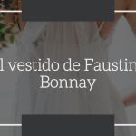 El vestido de Faustine Bonnay - Relato de Sara Alonso Barber
