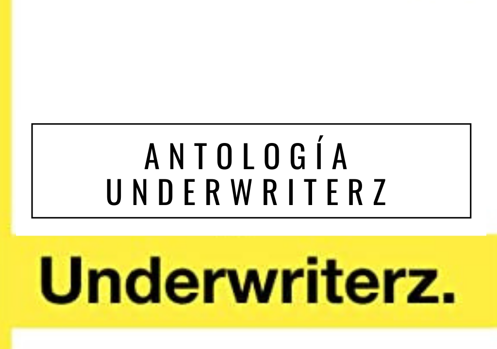 Antología Underwriterz