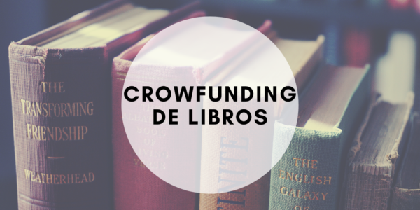 ¿En qué consiste el crowfunding de libros?