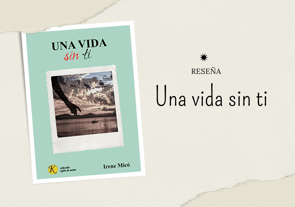Una vida sin ti