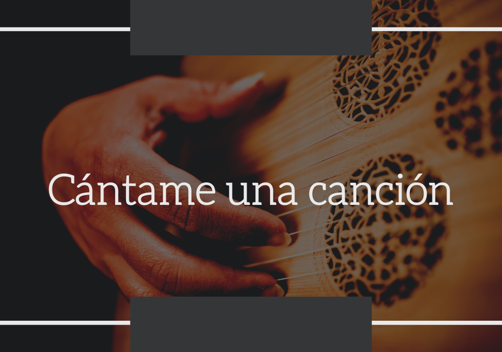 Cántame una canción