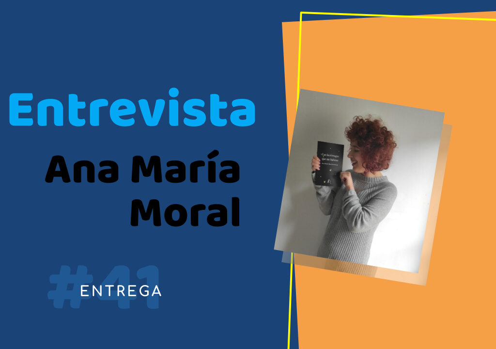 Entrevista Ana María Moral Arechavala