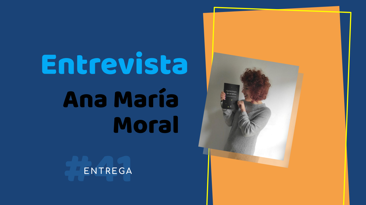 Entrevista Ana María Moral Arechavala