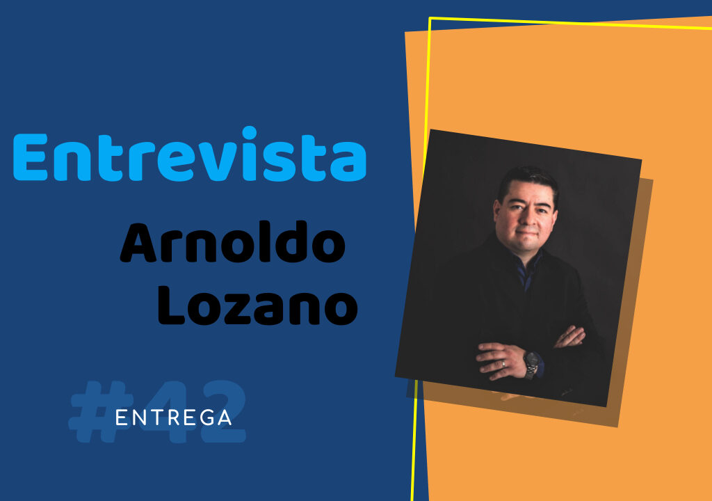 Entrevista Arnoldo Lozano