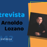Entrevista Arnoldo Lozano