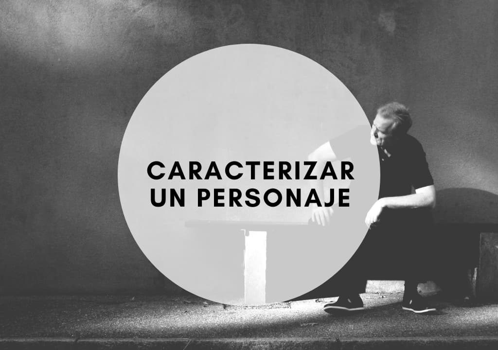 Caracterizar un personaje
