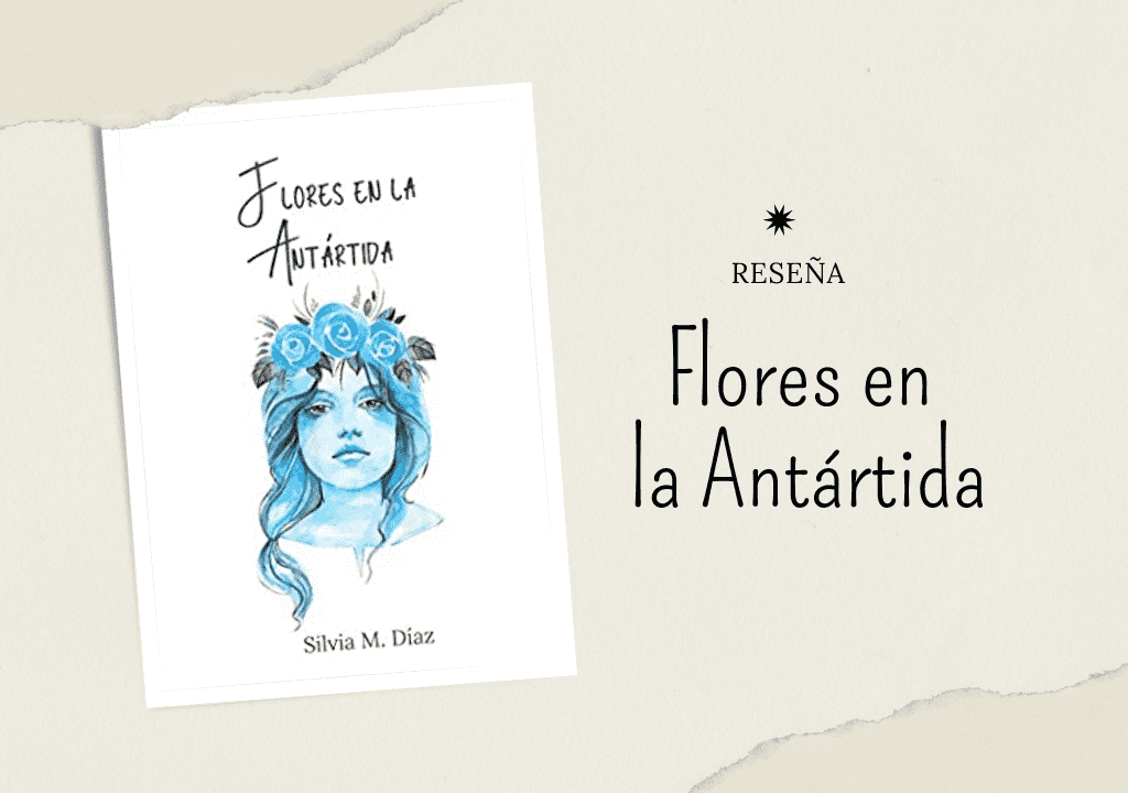 Flores en la Antártida