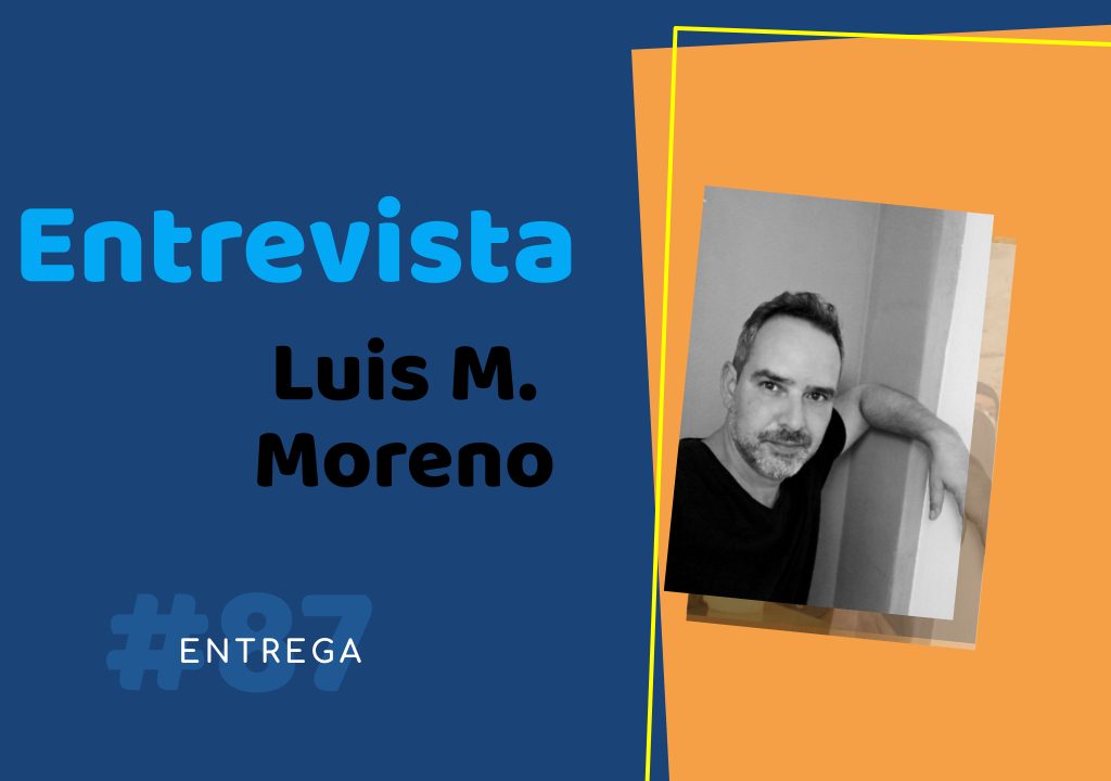 Entrevistas Luis M. Moreno