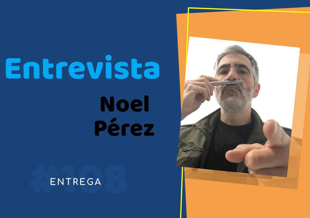 Entrevista Noel Pérez