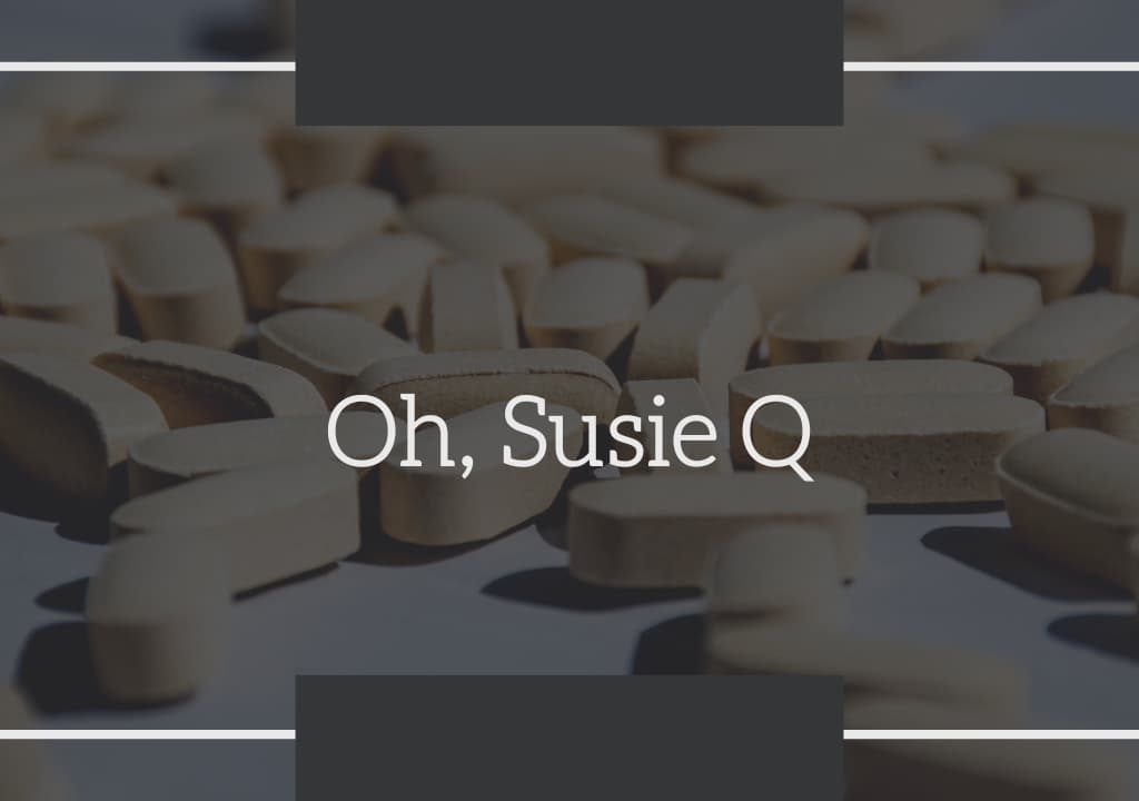 Oh, Susie Q