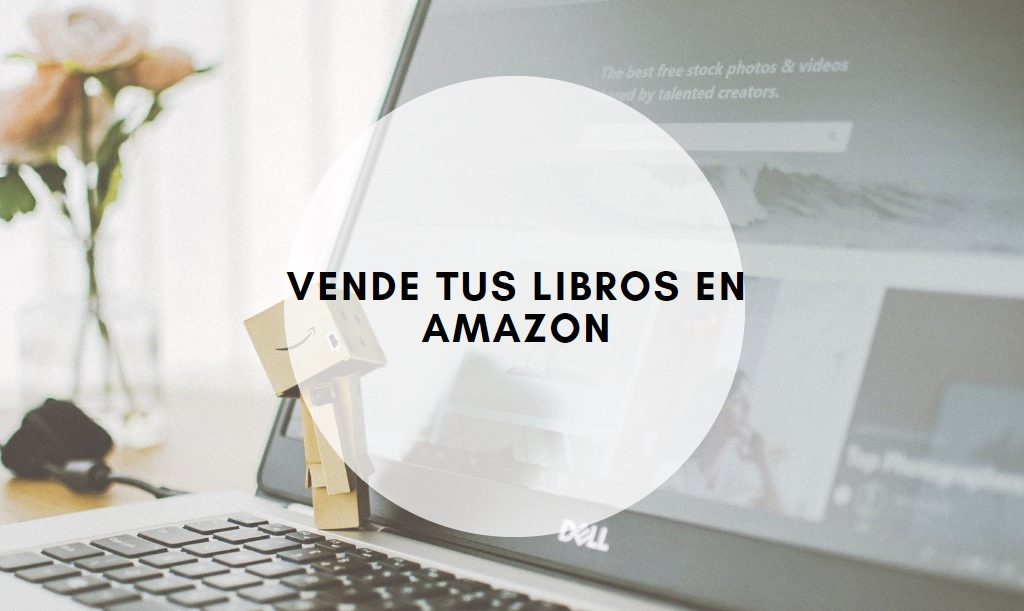 Vende tus libros en Amazon