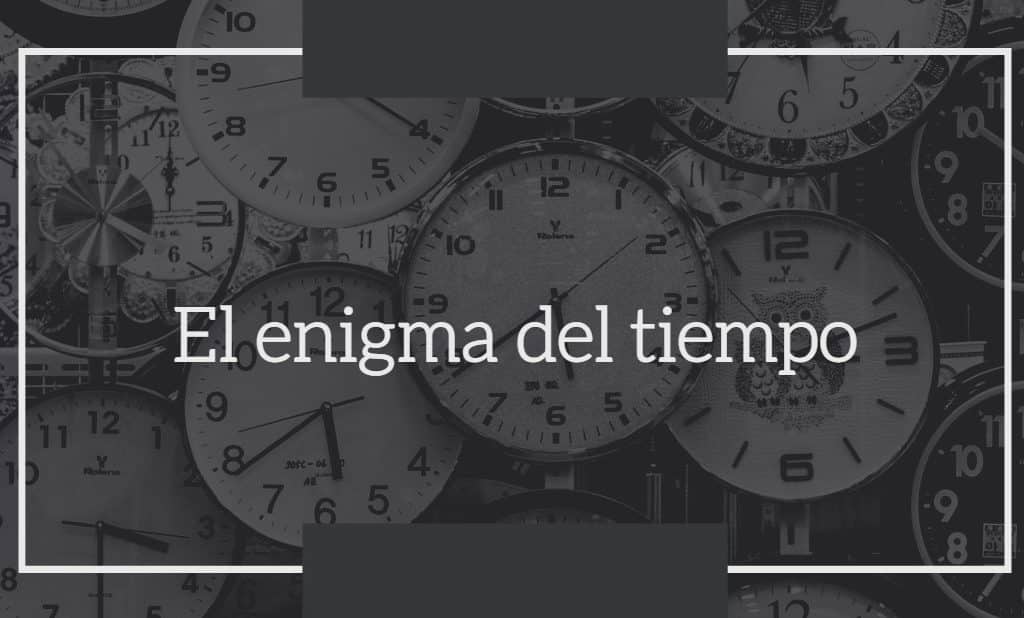 El Enigma del Tiempo