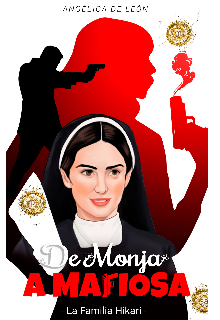 De Monja A Mafiosa