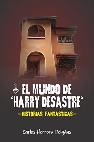El mundo de harry desastre