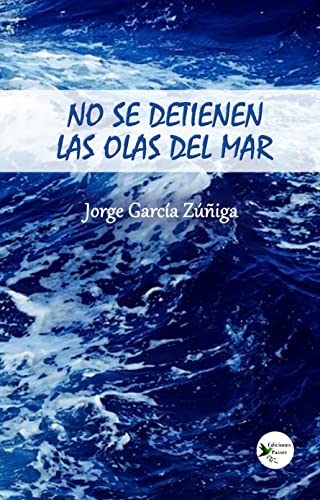 No se detienen las olas del mar 
